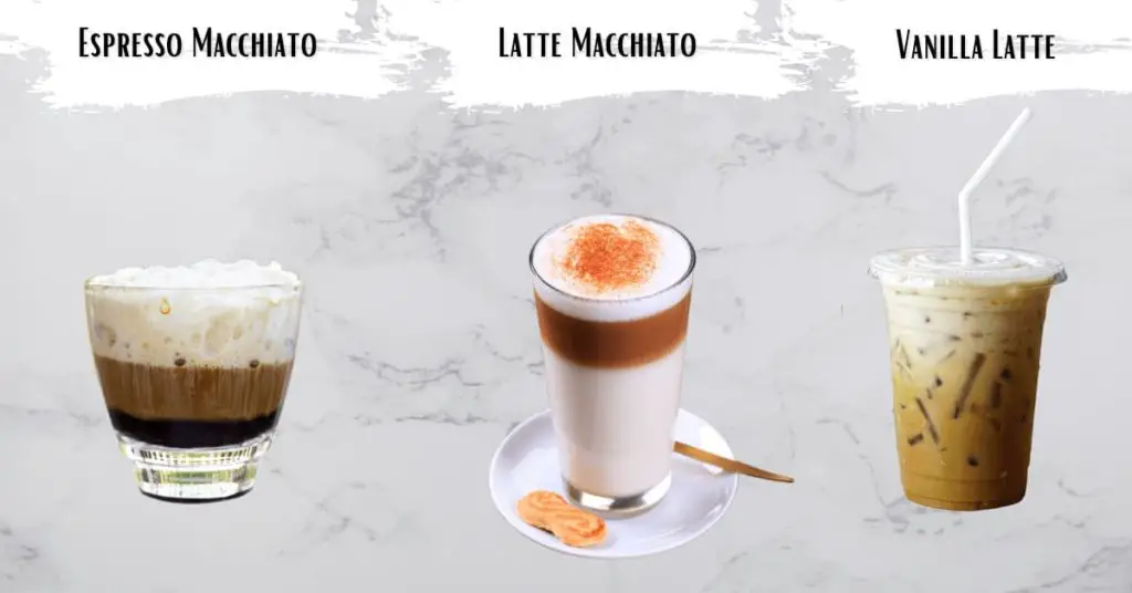 Espresso Macchiato vs Latte macchiato vs Upside Down Caramel Macchiato